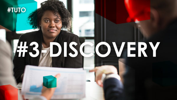 🔎 # 3 Discovery: support you in improving customer knowledge.